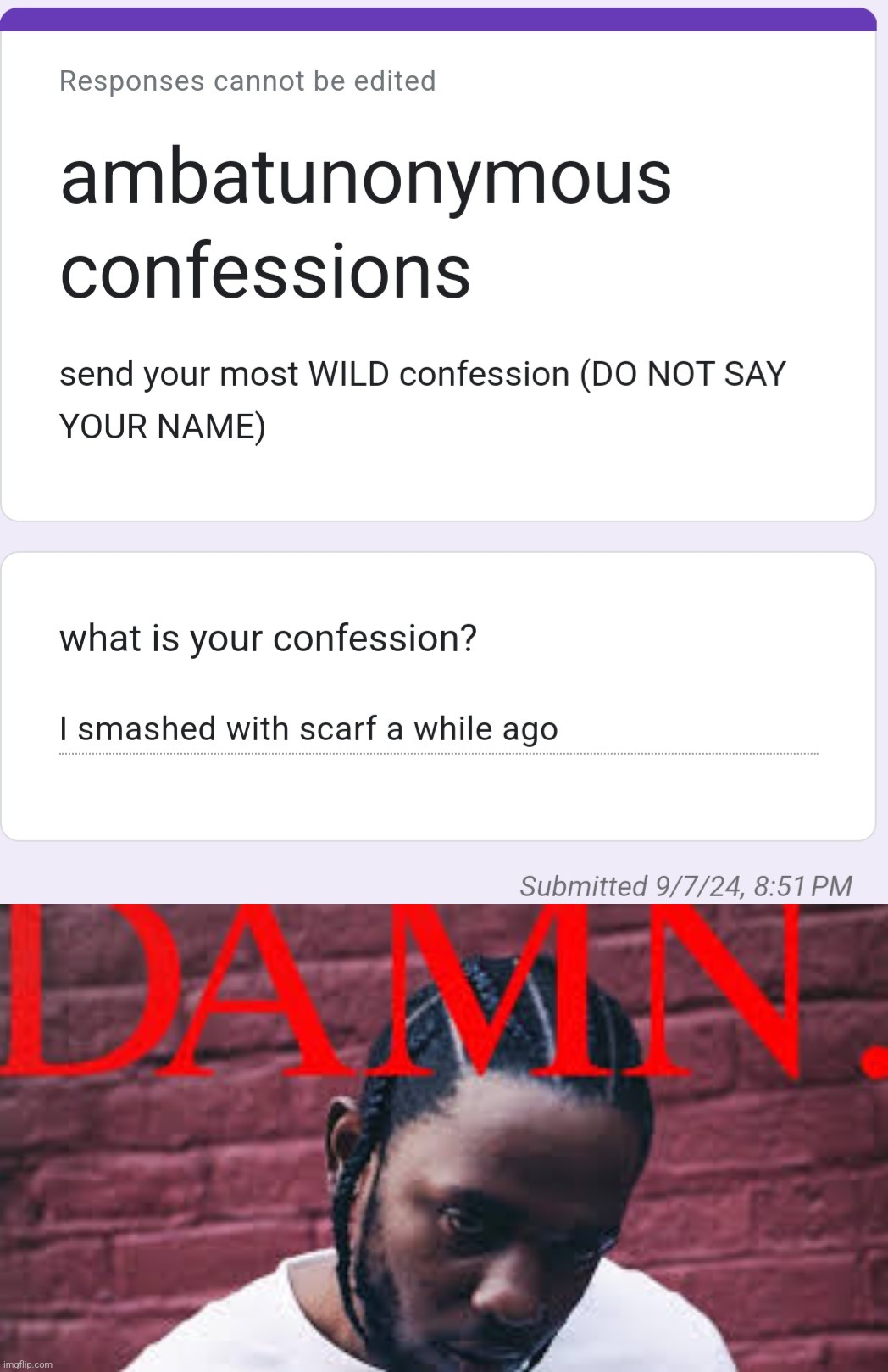 image tagged in kendrick lamar damn | made w/ Imgflip meme maker
