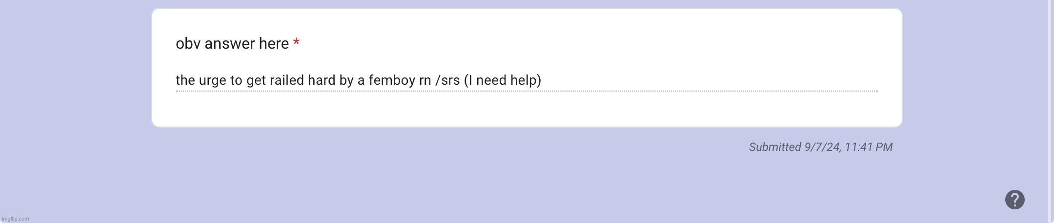 I’m here to do that | made w/ Imgflip meme maker