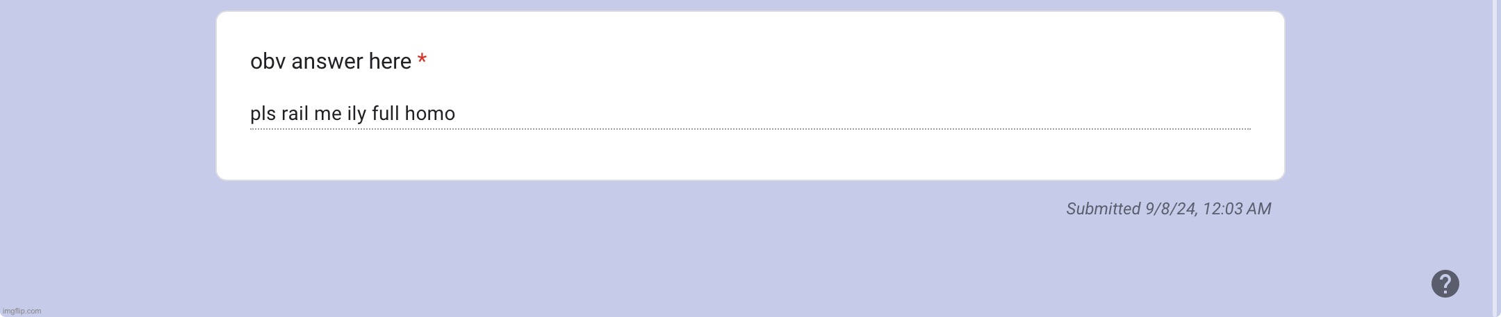 you used the term rail. I don’t love you back bud. it’s so corny to use the term rail | made w/ Imgflip meme maker