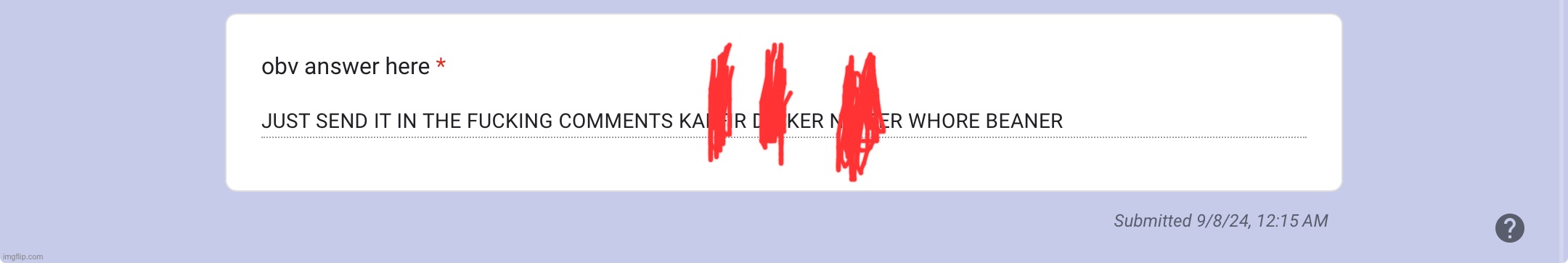 someone’s so mad to not get a pic to goon too | made w/ Imgflip meme maker