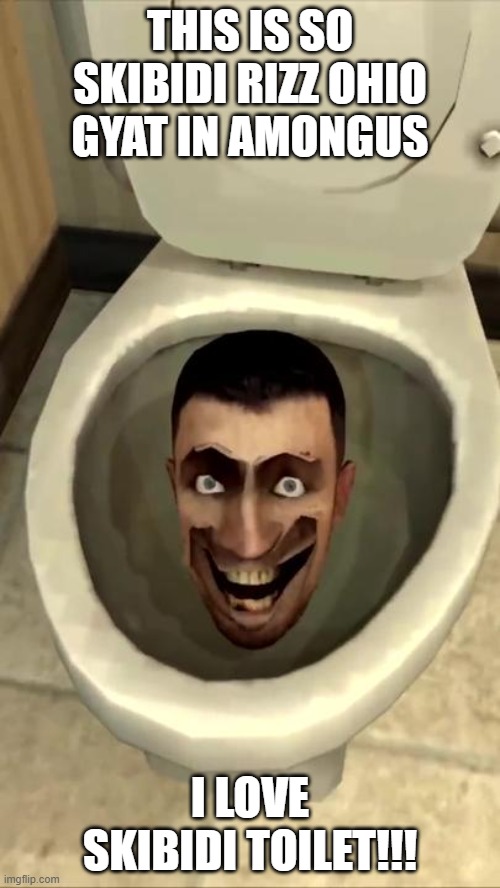 Snowflake test | THIS IS SO SKIBIDI RIZZ OHIO GYAT IN AMONGUS; I LOVE SKIBIDI TOILET!!! | image tagged in skibidi toilet,stop right there,uwu,vinny x theyesninja,idk x shadow | made w/ Imgflip meme maker