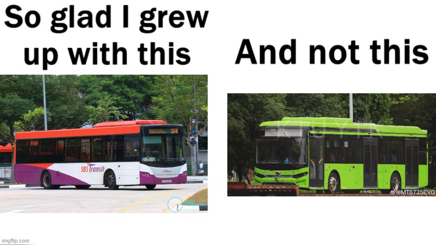 LTA ordered 360 electric buses to replace their Scania K230UB Euro IV buses. 240 of them are BYD B12s. | image tagged in so glad i grew up with this,bydb12,bus,sbstransit,lta | made w/ Imgflip meme maker