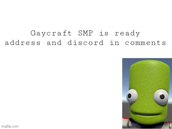 Epilektoi announcement | Gaycraft SMP is ready
address and discord in comments | image tagged in epilektoi announcement | made w/ Imgflip meme maker