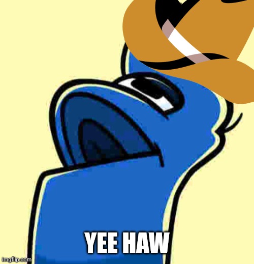 Number Lore One | YEE HAW | image tagged in number lore one | made w/ Imgflip meme maker