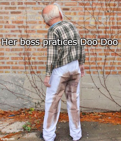 Her boss pratices Doo Doo | made w/ Imgflip meme maker