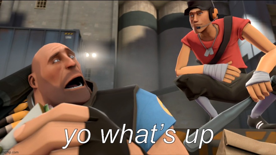 Yo what's up ? | yo what’s up | image tagged in yo what's up | made w/ Imgflip meme maker