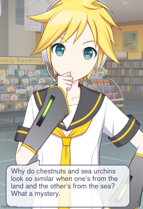 Len being random | made w/ Imgflip meme maker