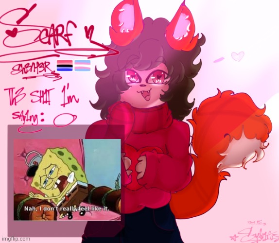 scarf’s announcement (drawn by syl ^^) v2 | image tagged in scarf s announcement drawn by syl v2 | made w/ Imgflip meme maker