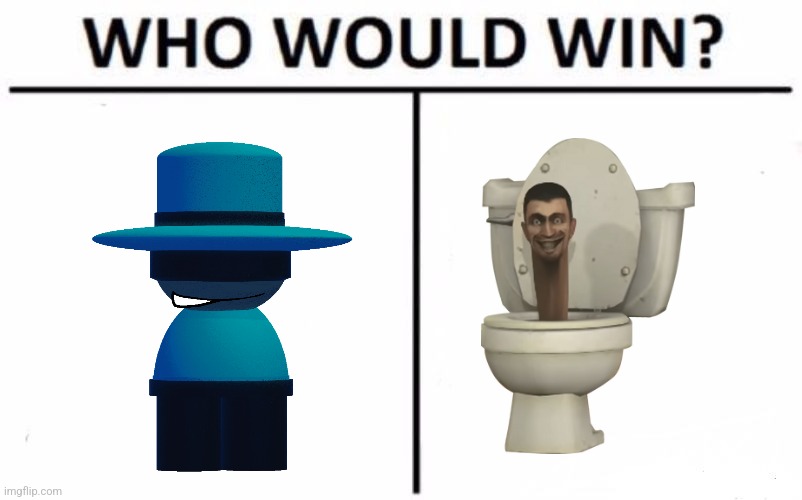 The answer is obvious skibidi dop dop yes yes | image tagged in memes,who would win | made w/ Imgflip meme maker