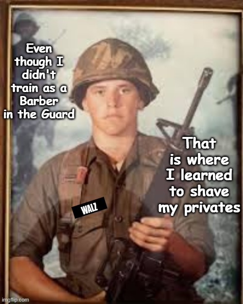 Even though I didn't train as a Barber in the Guard That is where I learned to shave my privates | made w/ Imgflip meme maker