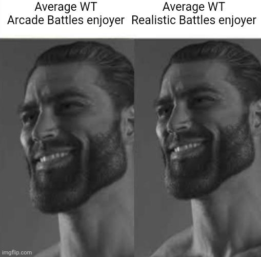 We don't talk about simulator players | Average WT Arcade Battles enjoyer; Average WT Realistic Battles enjoyer | image tagged in fan vs enjoyer but they're both giga chad | made w/ Imgflip meme maker