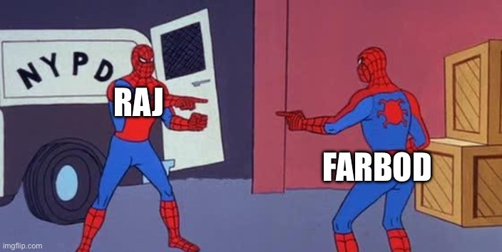 Fantasy | RAJ; FARBOD | image tagged in spider man double | made w/ Imgflip meme maker