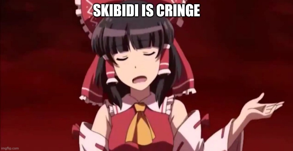 Exterminate | SKIBIDI IS CRINGE | image tagged in exterminate | made w/ Imgflip meme maker