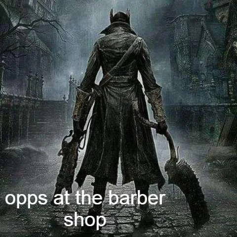 opps at the barber shop Blank Meme Template