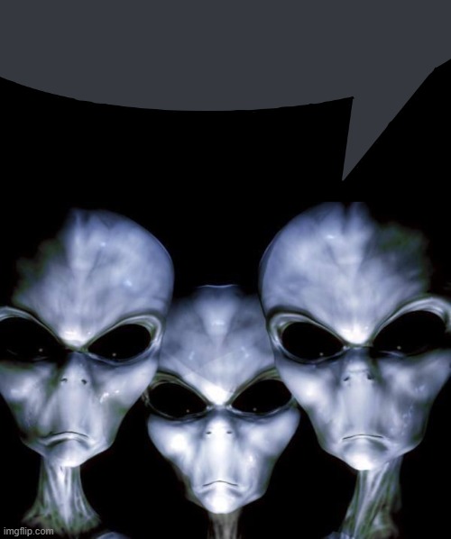 image tagged in discord speech bubble,grey aliens | made w/ Imgflip meme maker