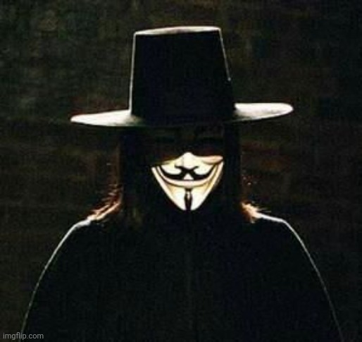 v for vendetta | image tagged in v for vendetta | made w/ Imgflip meme maker