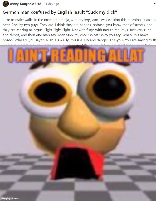 image tagged in i aint reading allat | made w/ Imgflip meme maker