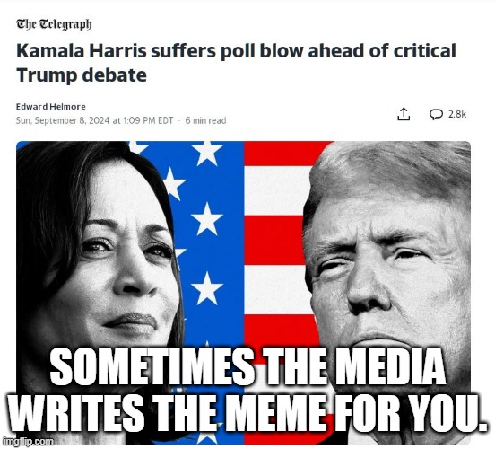 SOMETIMES THE MEDIA WRITES THE MEME FOR YOU. | made w/ Imgflip meme maker