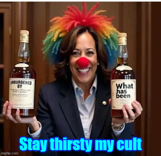 Stay thirsty my cult | made w/ Imgflip meme maker