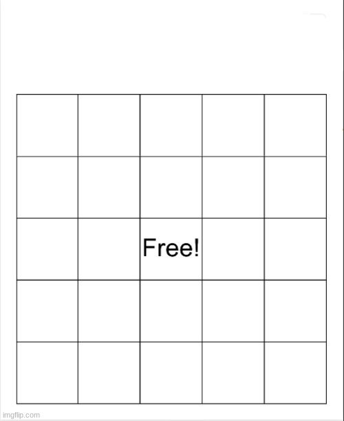 Blank Bingo | image tagged in blank bingo | made w/ Imgflip meme maker