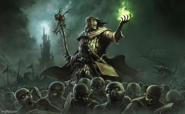 Necromancers | image tagged in necromancers | made w/ Imgflip meme maker