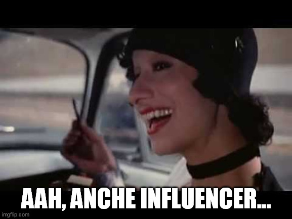 Signorina Silvani | AAH, ANCHE INFLUENCER... | image tagged in silani | made w/ Imgflip meme maker