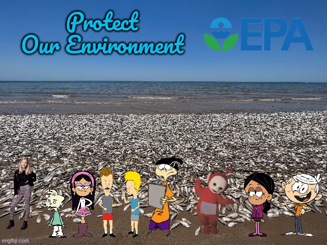 Protect Our Environment | Protect Our Environment | image tagged in the loud house,nickelodeon,ronnie anne santiago,lincoln loud,ed edd n eddy,cartoon network | made w/ Imgflip meme maker