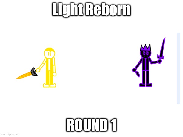 guess who’s back, back again. | Light Reborn; ROUND 1 | made w/ Imgflip meme maker