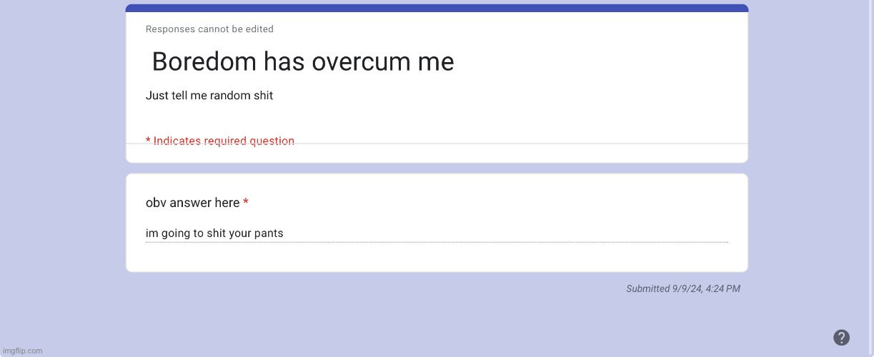 I already did | made w/ Imgflip meme maker