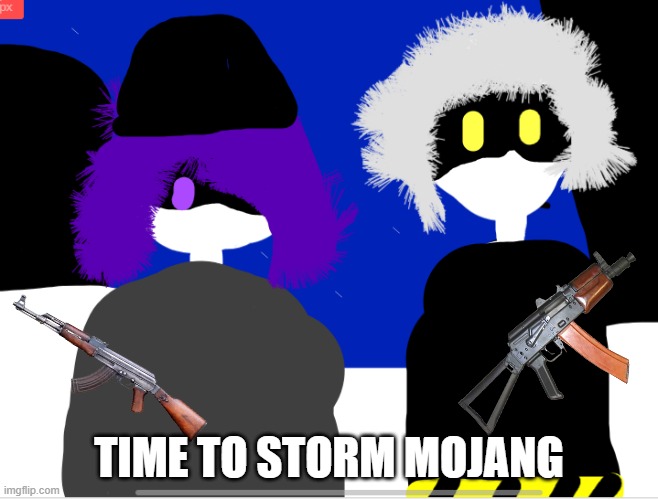 N and Uzi staring | TIME TO STORM MOJANG | image tagged in n and uzi staring | made w/ Imgflip meme maker