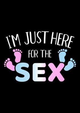 I'm Just Here For The Sex Blank Meme Template