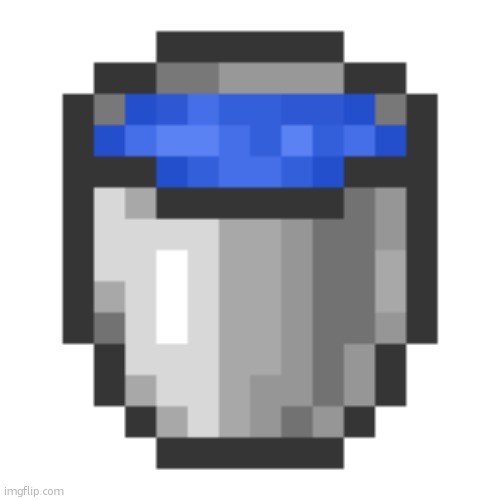 Water Bucket | image tagged in water bucket | made w/ Imgflip meme maker