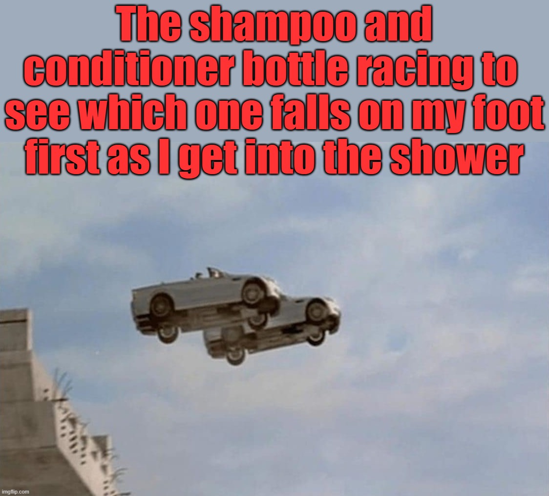 At least once a week this happens | The shampoo and conditioner bottle racing to 
see which one falls on my foot first as I get into the shower | image tagged in jumping,shower,falling | made w/ Imgflip meme maker