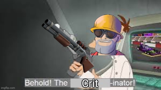 Title | Crit | image tagged in behold the x inator | made w/ Imgflip meme maker