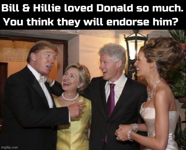 It's Good to have Loyal Friends | image tagged in vince vance,bill clinton,hillary clinton,melania trump,donald trump,memes | made w/ Imgflip meme maker