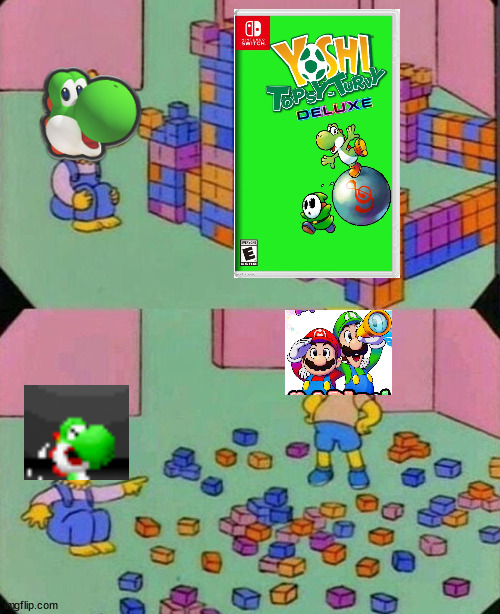 Such a pain in the butt. | image tagged in lisa block tower,yoshi,mario and luigi,nintendo direct | made w/ Imgflip meme maker