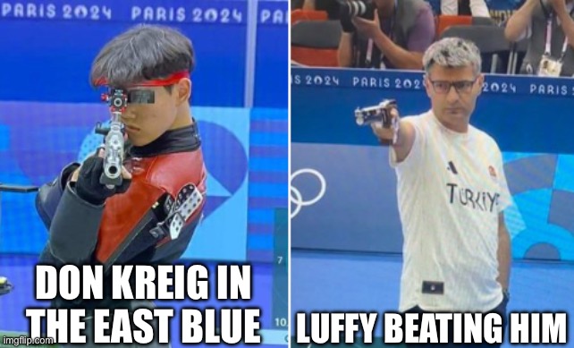 Turkey Olympian Gearless | DON KREIG IN THE EAST BLUE; LUFFY BEATING HIM | image tagged in turkey olympian gearless | made w/ Imgflip meme maker