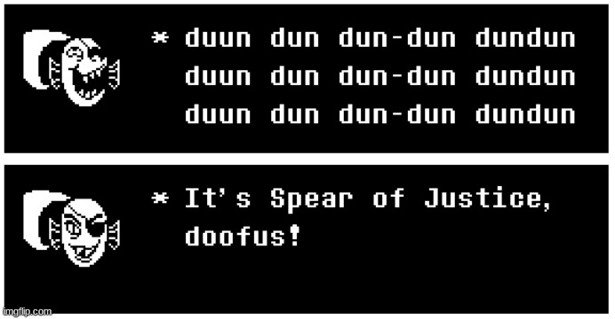 idk | image tagged in undertale,undyne | made w/ Imgflip meme maker