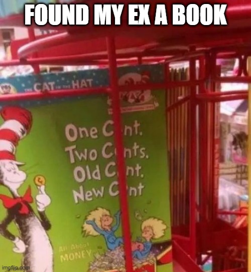 Dirty book | FOUND MY EX A BOOK | image tagged in adult humor | made w/ Imgflip meme maker