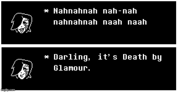 idk | image tagged in mettaton,undertale | made w/ Imgflip meme maker