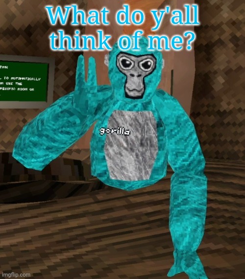 Just played RBLX | What do y'all think of me? | image tagged in monkey | made w/ Imgflip meme maker