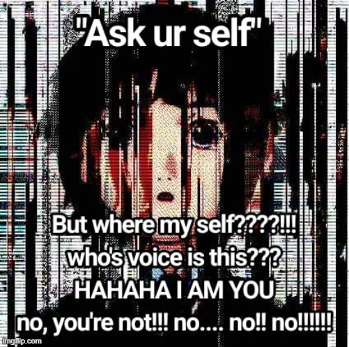 WHO AM I TALKIN TO RN????? ME OBVIOUSLY!!!!! BRUHHHHH WHO TF SAID THAT????? | made w/ Imgflip meme maker
