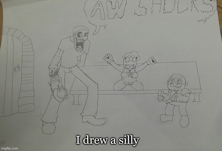 I draw this for fun | I drew a silly | image tagged in drawing | made w/ Imgflip meme maker