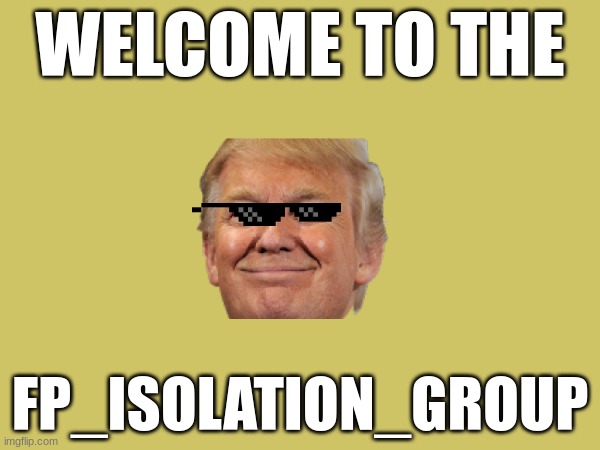 This is a new stream | WELCOME TO THE; FP_ISOLATION_GROUP | image tagged in new,nice | made w/ Imgflip meme maker