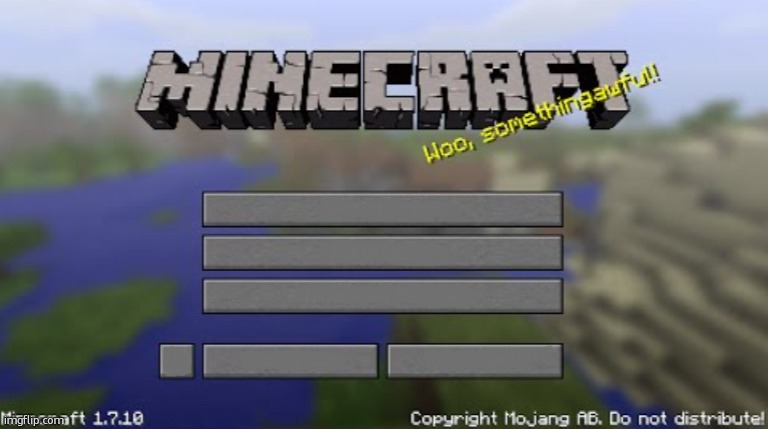 Blank Minecraft title screen | image tagged in blank minecraft title screen | made w/ Imgflip meme maker