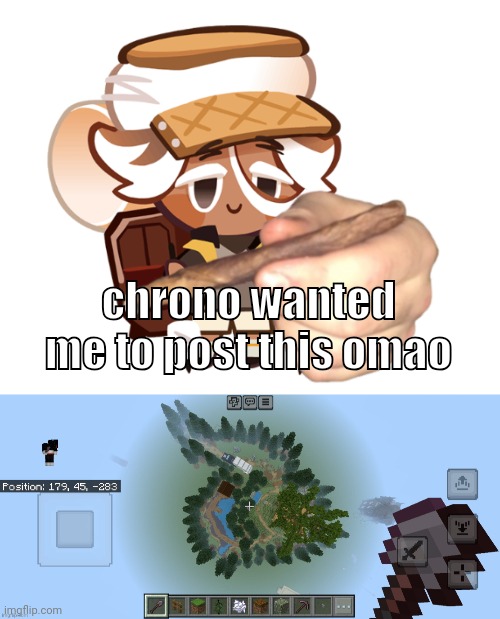 chrono wanted me to post this omao | image tagged in smore cookie with a blunt | made w/ Imgflip meme maker