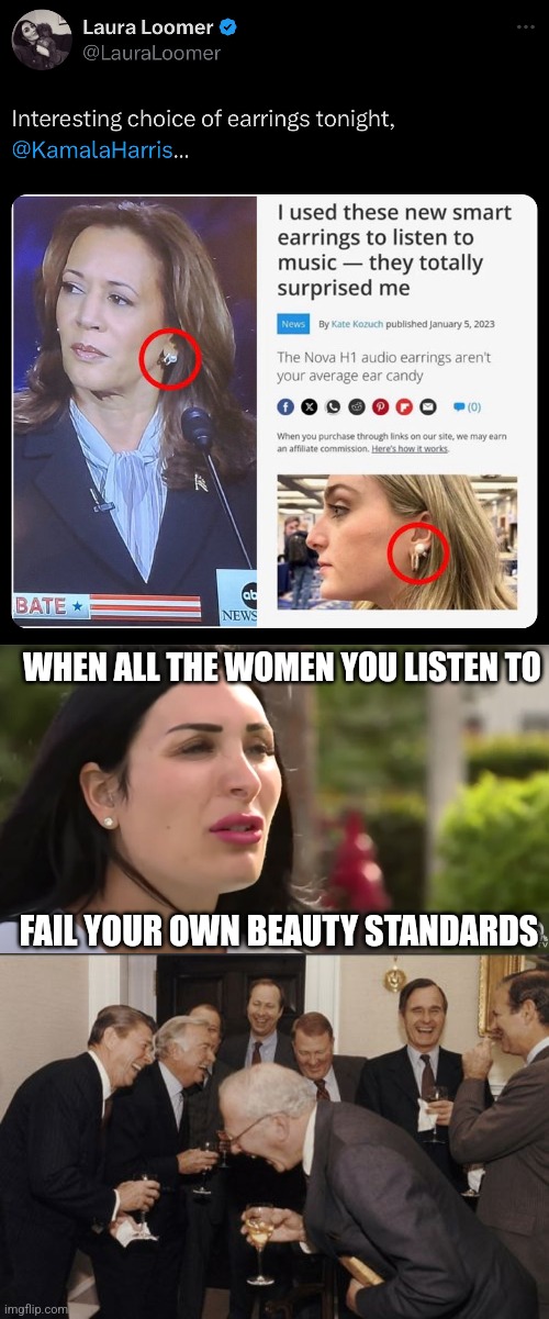 What's Elise Stefanick saying? Lulz | WHEN ALL THE WOMEN YOU LISTEN TO; FAIL YOUR OWN BEAUTY STANDARDS | image tagged in memes,laughing men in suits,lulz | made w/ Imgflip meme maker