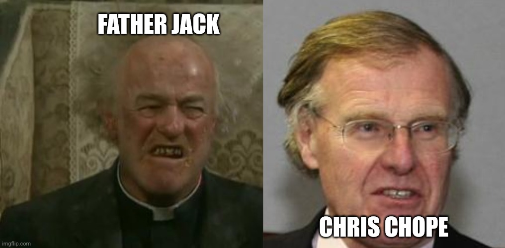 Seeing double | FATHER JACK; CHRIS CHOPE | image tagged in father jack | made w/ Imgflip meme maker