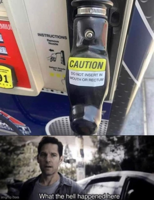 Gas pumping instructions | image tagged in what the hell happened here,gas station,gas,pump,instructions | made w/ Imgflip meme maker