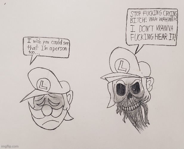 Every day life | image tagged in mario's madness,drawing | made w/ Imgflip meme maker